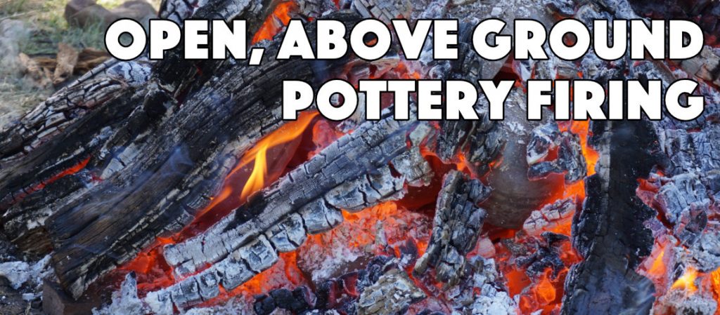 open, above-ground pottery firing
