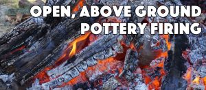 Outdoor Pottery Firing 101